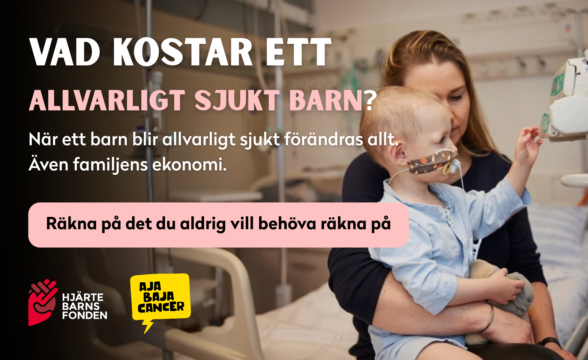 Vad kostar ett allvarligt sjukt barn? När ett barn blir allvarligt sjukt förändras allt. Även familjens ekonomi. En mamma håller sitt sjuka barn på sjukhuset.